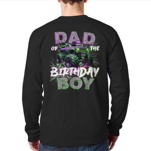 Dad Of The Birthday Monster Truck Family Matching Party Long Sleeve T-Shirt Back Print - Father's Day Fun