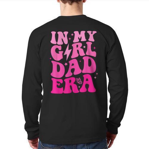 In My Dad Era Girl Groovy Retro Papa Fathers Day Long Sleeve T-Shirt Back Print - Father's Day Fun