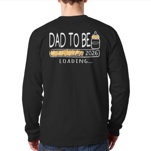 Dad Est 2026 Daddy To Be Promoted To Daddy Soon To Be Dad Long Sleeve T-Shirt Back Print - Father's Day Fun