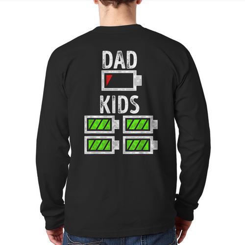 Dad Of Four Low Battery Father Of 4 Kids Dad Long Sleeve T-Shirt Back Print - Father's Day Fun