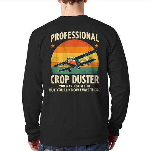 Dad Joke Farter Professional Crop Duster Long Sleeve T-Shirt Back Print - Father's Day Fun