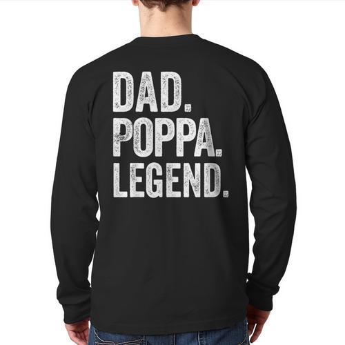 Dad Poppa Legend Vintage Distressed Bold Poppa Graphic Long Sleeve T-Shirt Back Print - Father's Day Fun