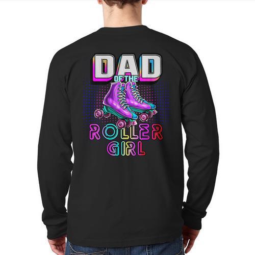 Dad Of Roller Girl Roller Skating Birthday Matching Family Long Sleeve T-Shirt Back Print - Father's Day Fun