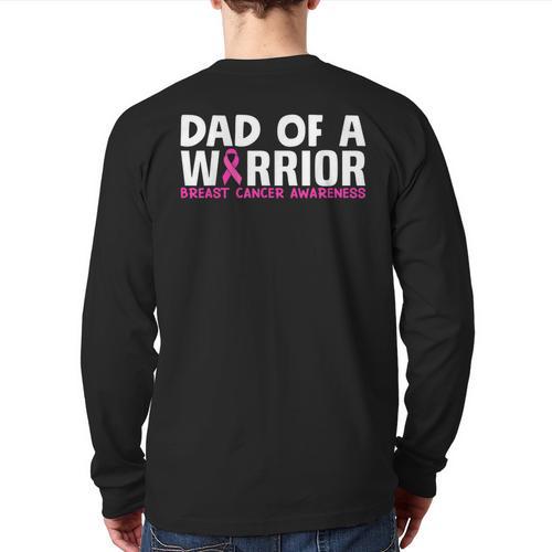 Dad Of A Warrior Breast Cancer Awareness Support Daughter Long Sleeve T-Shirt Back Print - Father's Day Fun