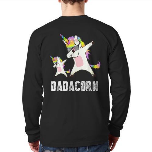 Dadacorn Shirt Unicorn Dad And Baby Best Father Long Sleeve T-Shirt Back Print - Father's Day Fun