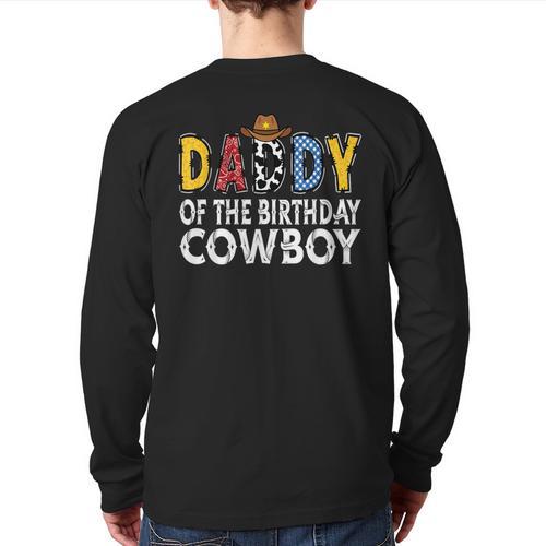 Daddy 1st Birthday Cowboy Western Daddy Birthday Boy Long Sleeve T-Shirt Back Print - Father's Day Fun