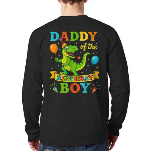 Daddy Of The Birthday Boy T-Rex Dinosaur Birthday Party Long Sleeve T-Shirt Back Print - Father's Day Fun