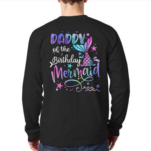 Daddy Of The Birthday Mermaid Matching Family Party Father's Long Sleeve T-Shirt Back Print - Father's Day Fun
