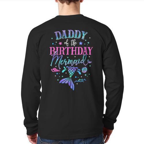 Daddy Of The Birthday Mermaid Party Matching Family Dad Long Sleeve T-Shirt Back Print - Father's Day Fun