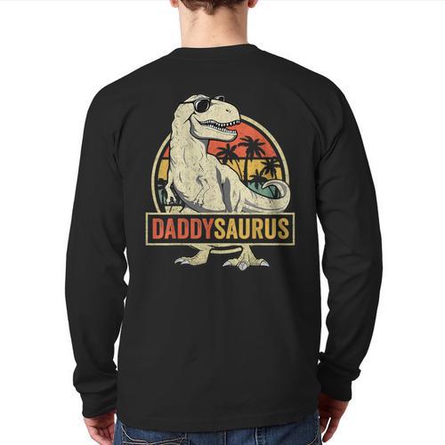 Daddysaurus Shirt T-Rex Dad Dinosaur Long Sleeve T-Shirt Back Print - Father's Day Fun