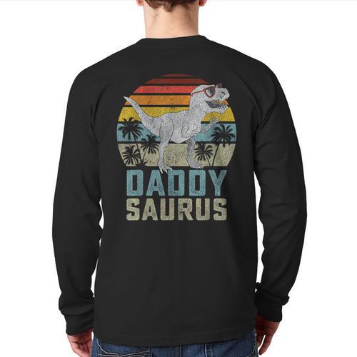 Daddysaurus T Rex Dinosaur Daddy Saurus Family Matching Long Sleeve T-Shirt Back Print - Father's Day Fun