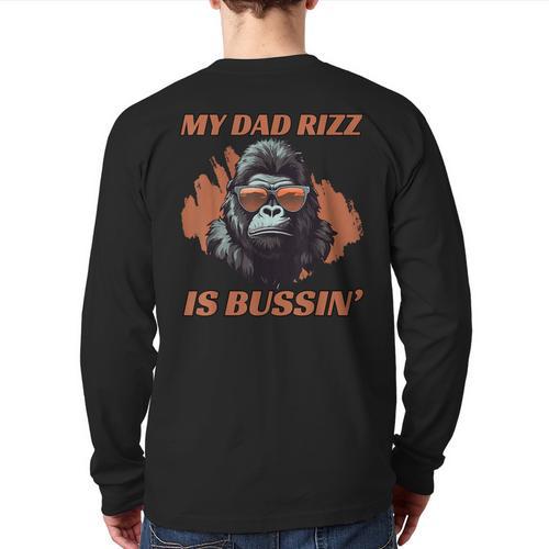 Dad's Birthday Father's Day Dad RIzz Is Bussin' Long Sleeve T-Shirt Back Print - Father's Day Fun