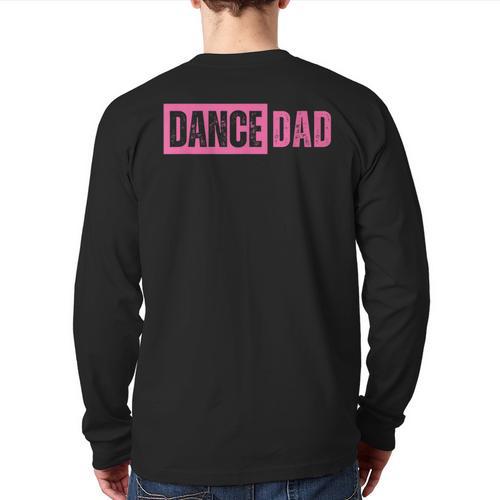 Dance Dad Pink Long Sleeve T-Shirt Back Print - Father's Day Fun