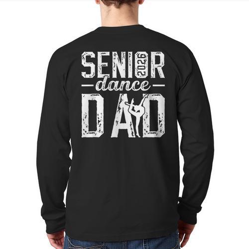 Dance Senior Dad Of A Senior Dancer Father 2026 Long Sleeve T-Shirt Back Print - Father's Day Fun