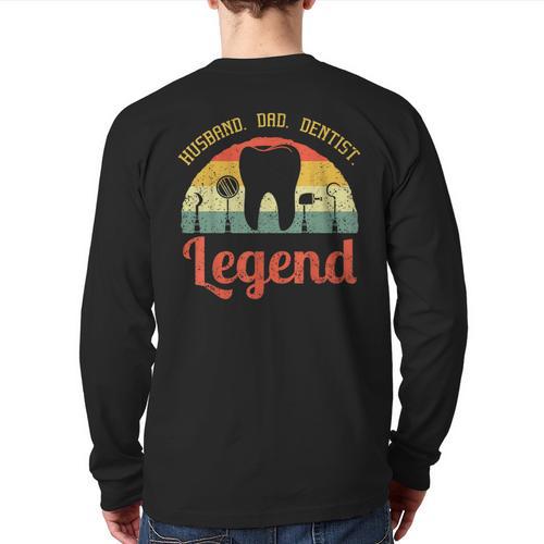 Dentist Dental Surgeon Dentistry Husband Dad Oral Hygiene Long Sleeve T-Shirt Back Print - Father's Day Fun