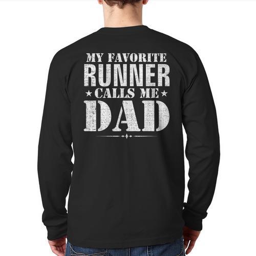 My Favorite Runner Calls Me Dad Father's Day Long Sleeve T-Shirt Back Print - Father's Day Fun