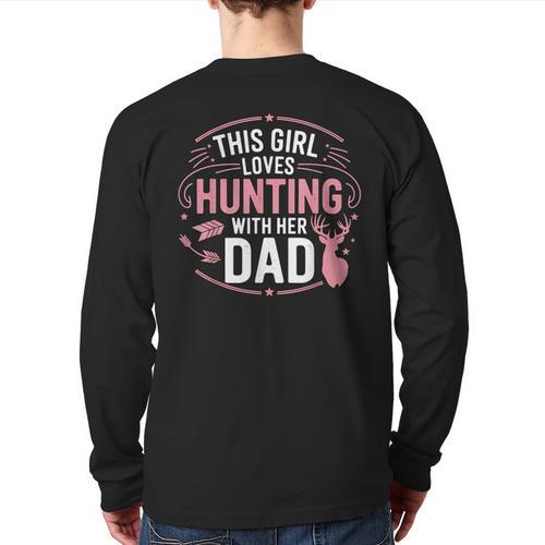 This Girl Loves Hunting With Her Dad Pink Deer Hunter Long Sleeve T-Shirt Back Print - Father's Day Fun