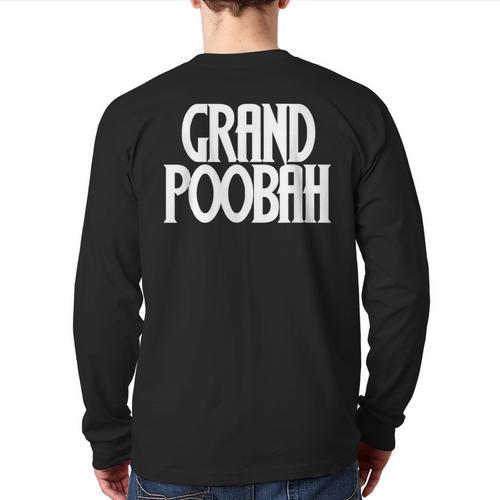 Grand Poobah Shirt For Fathers Day Dad T-Shirt Long Sleeve T-Shirt Back Print - Father's Day Fun