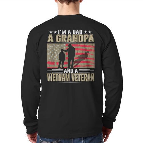 I'm A Dad a Grandpa And a Vietnam Veteran Long Sleeve T-Shirt Back Print - Father's Day Fun