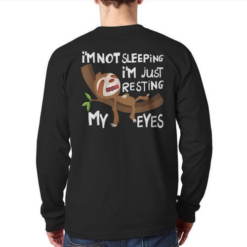 I'm Not Sleeping I'm Just Resting My Eyes Father's Day Dad Long Sleeve T-Shirt Back Print - Father's Day Fun