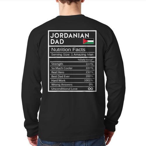 Jordanian Dad Nutrition Facts National Pride For Dad Long Sleeve T-Shirt Back Print - Father's Day Fun