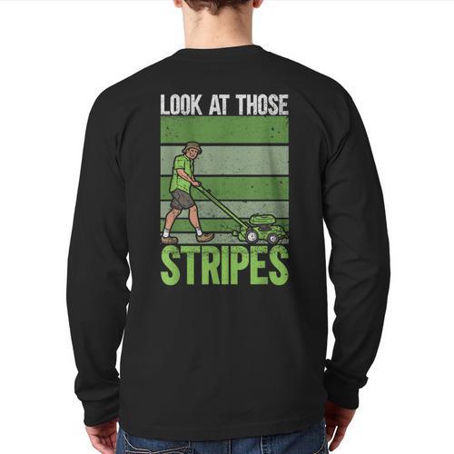 Look At Those Stripes Lawn Mowing Dad Lawn Mower Small Long Sleeve T-Shirt Back Print - Father's Day Fun