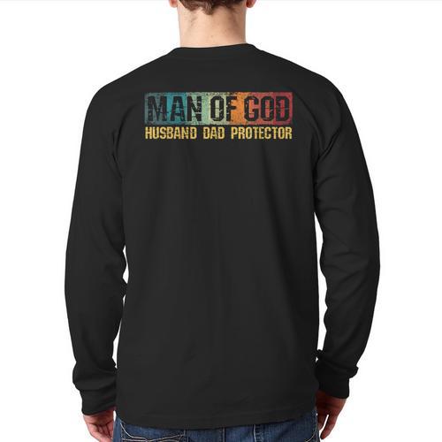Man Of God Husband Dad Protector Christian Faith Fathers Day Long Sleeve T-Shirt Back Print - Father's Day Fun