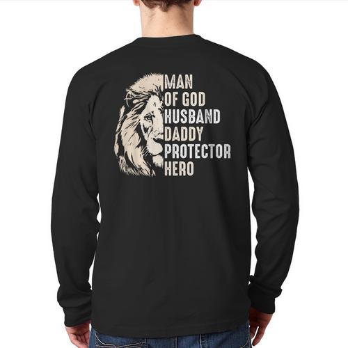 Man Of God Husband Daddy Protector Hero Lion Father's Day Long Sleeve T-Shirt Back Print - Father's Day Fun