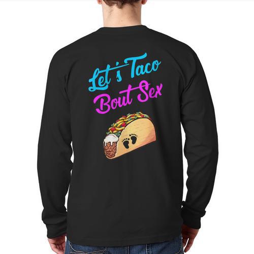 Mom Dad Let's Taco Bout Sex Gender Reveal Party Long Sleeve T-Shirt Back Print - Father's Day Fun