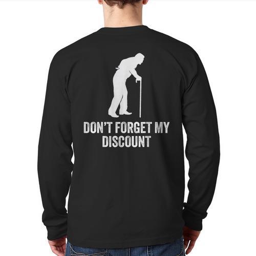 Old Man Gag Old Person Older People Men Dad Birthday Long Sleeve T-Shirt Back Print - Father's Day Fun