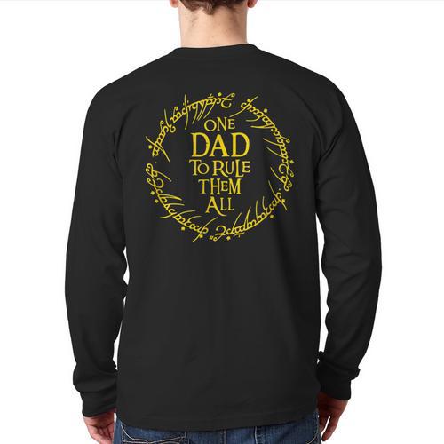 ONE DAD TO RULE THEM ALL Long Sleeve T-Shirt Back Print - Father's Day Fun