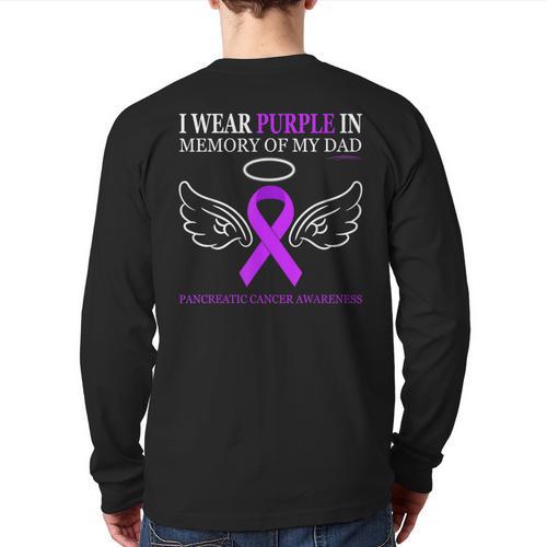 Pancreatic Cancer I Wear Purple In Memory Of My Dad Long Sleeve T-Shirt Back Print - Father's Day Fun