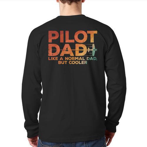 Pilot Dad Art For Men Father Aviation Airplane Pilot Long Sleeve T-Shirt Back Print - Father's Day Fun