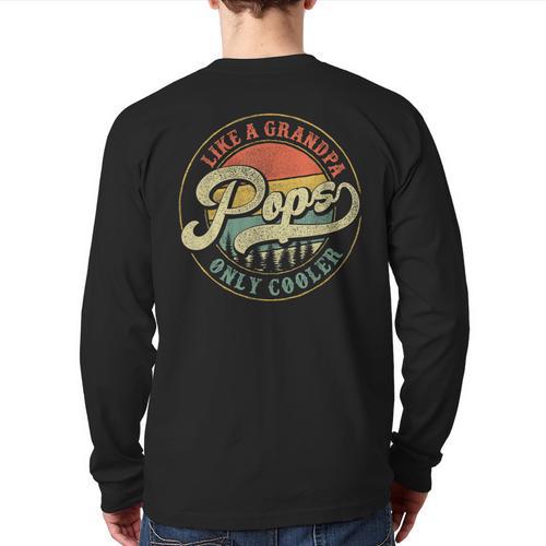Pops Like a Grandpa Only Cooler Vintage Retro Pops Dad Long Sleeve T-Shirt Back Print - Father's Day Fun