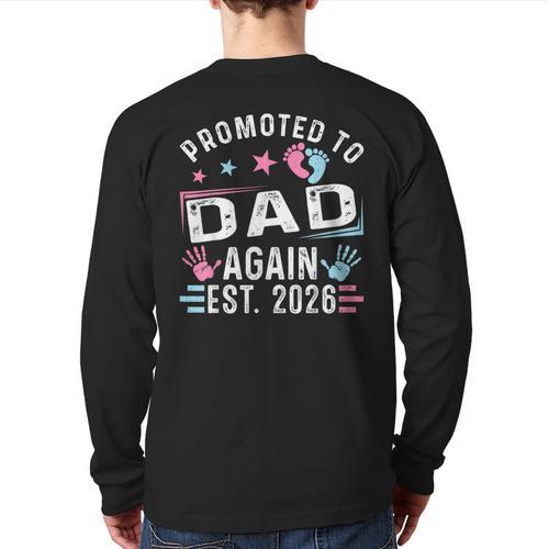 Promoted To Dad Again Est 2026 Vintage Dad Long Sleeve T-Shirt Back Print - Father's Day Fun