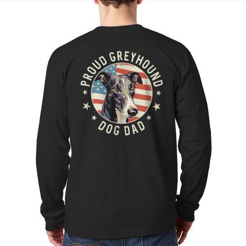 Proud Greyhound Dad American Flag Patriotic Greyhound Dad Long Sleeve T-Shirt Back Print - Father's Day Fun
