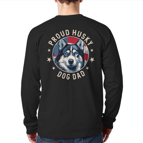 Proud Husky Dad American Flag Patriotic Husky Dad Long Sleeve T-Shirt Back Print - Father's Day Fun