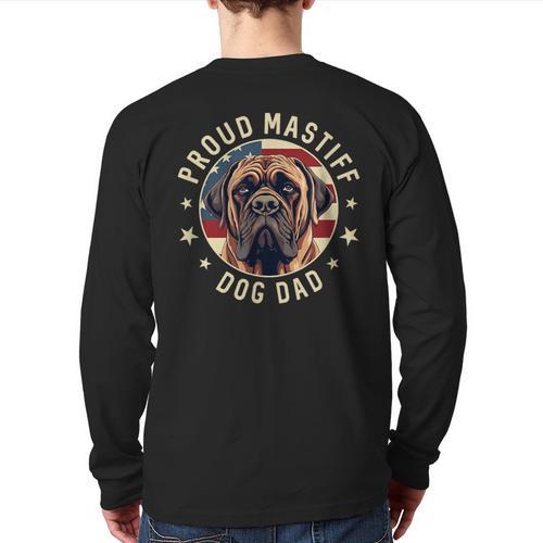 Proud Mastiff Dad American Flag Patriotic Mastiff Dad Long Sleeve T-Shirt Back Print - Father's Day Fun