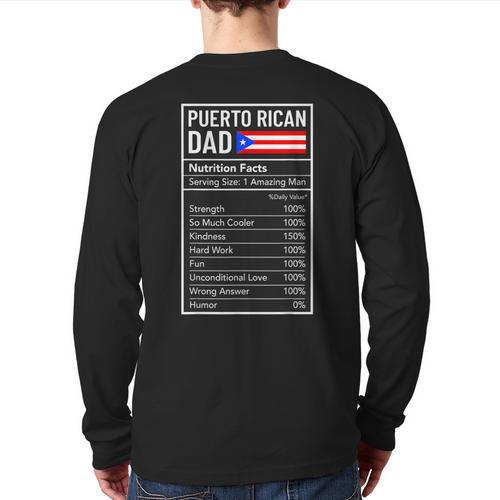 Puerto Rican Dad Nutrition Facts Pride Father's Day Long Sleeve T-Shirt Back Print - Father's Day Fun