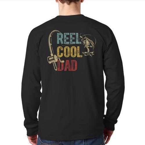 Reel Cool Dad Fishing Shirt Father's Day Fisherman Long Sleeve T-Shirt Back Print - Father's Day Fun