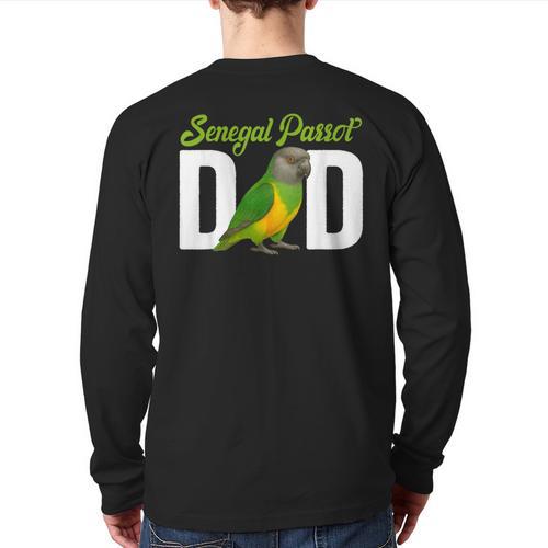 Senegal Parrot Dad Senegal Parrot Owner Senegal Parrot Lover Long Sleeve T-Shirt Back Print - Father's Day Fun