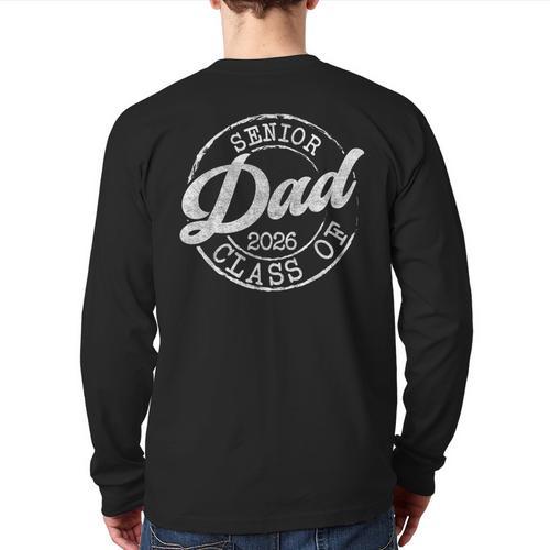 Senior 2026 Graduate Proud Dad Class Of 2026 Dad Senior Men Long Sleeve T-Shirt Back Print - Father's Day Fun