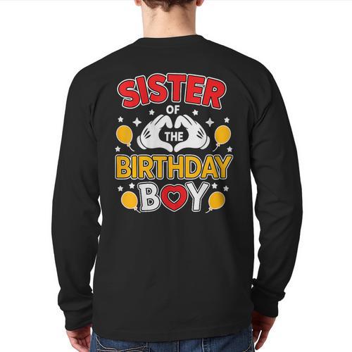 Sister Of The Birthday Boy Family Matching Dad Mom Long Sleeve T-Shirt Back Print - Father's Day Fun
