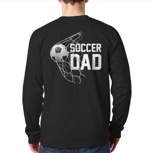 Soccer DAD Football Futbol Parents Goal Long Sleeve T-Shirt Back Print - Father's Day Fun