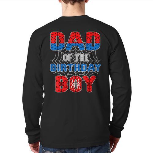Spider Web Birthday Party Dad Of The Birthday Boy Long Sleeve T-Shirt Back Print - Father's Day Fun