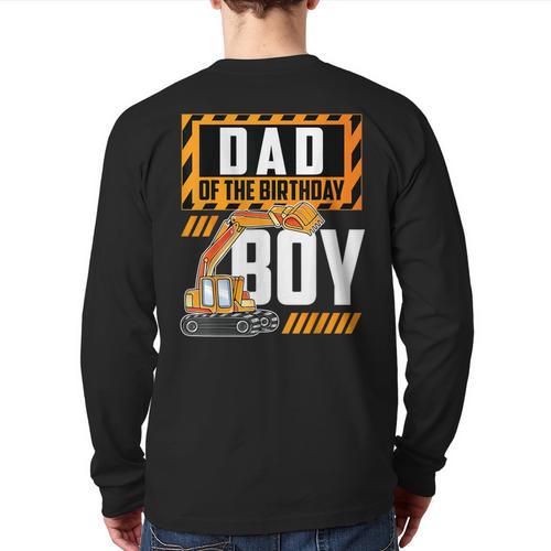 Vehicle Construction Excavator Dad Of The Birthday Boy Small Long Sleeve T-Shirt Back Print - Father's Day Fun