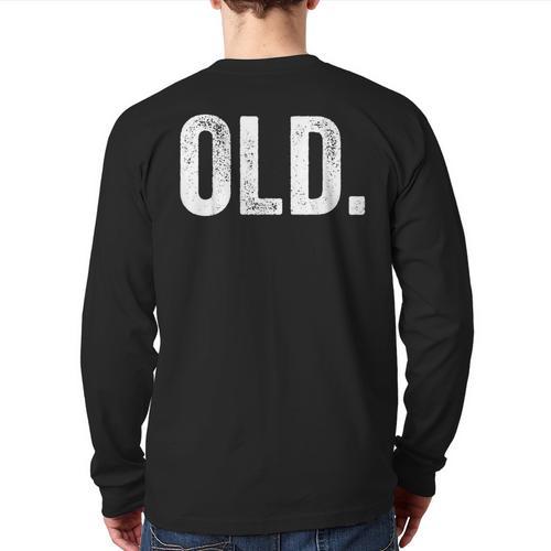 Vintage Birthday Decorations Old Men Dad Gag Birthday Long Sleeve T-Shirt Back Print - Father's Day Fun