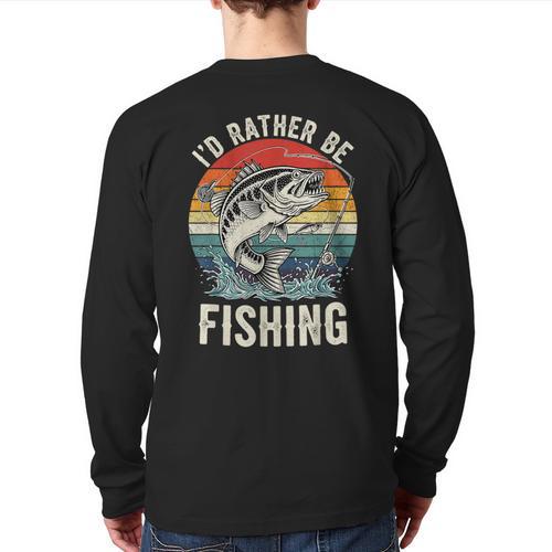 Vintage I'd Rather Be Fishing Graphic Bass Dad Boy Men Long Sleeve T-Shirt Back Print - Father's Day Fun