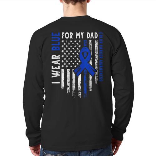 I Wear Blue For My Dad Colon Cancer Awareness Blue USA Flag Long Sleeve T-Shirt Back Print - Father's Day Fun