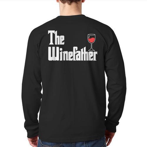 The Winefather Red Wine Tasting Fathers Day Dad Long Sleeve T-Shirt Back Print - Father's Day Fun